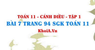 Bài 7 trang 94 SGK Toán 11 tập 1 Cánh Diều